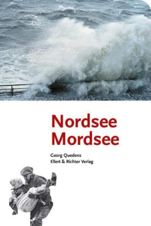 Georg Quedens Nordsee Mordsee
