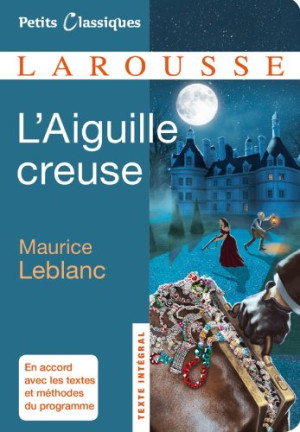 Maurice Leblanc L'Aiguille Creuse