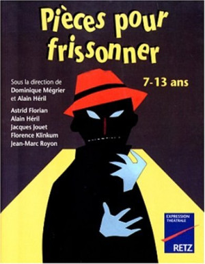 Collectif - GEBRAUCHT Pièces pour frissonner : 7-13 ans (Express Théâtrale) - Preis vom 17.06.2026 05:34:31 h