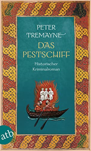 Peter Tremayne - GEBRAUCHT Das Pestschiff: Historischer Kriminalroman (Schwester Fidelma ermittelt, Band 33) - Preis vom 10.08.2026 20:08:46 h