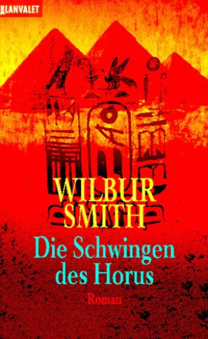 Wilbur Smith Die Schwingen Des Horus