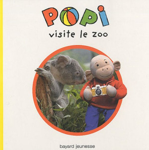 Hélène Serre Popi. Popi Visite Le Zoo