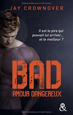 Jay Crownover - GEBRAUCHT Bad. Vol. 2. Amour dangereux - Preis vom 07.08.2026 19:42:44 h