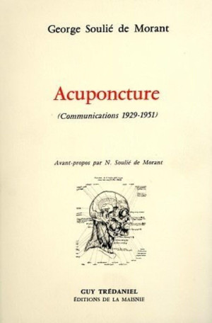 Soulie de Morant - GEBRAUCHT Acuponcture : Communications 1929 - 1951 - Preis vom 05.07.2026 15:47:47 h