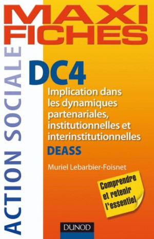 Muriel Lebarbier-Foisnet - GEBRAUCHT DC4, implication dans les dynamiques partenariales, institutionnelles et interinstitutionnelles : DEASS - Preis