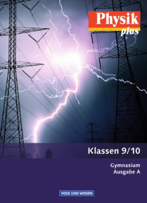 Best, Dr. Jessie Physik Plus - Gymnasium - Ausgabe A: 9./10. Schuljahr - Schülerbuch