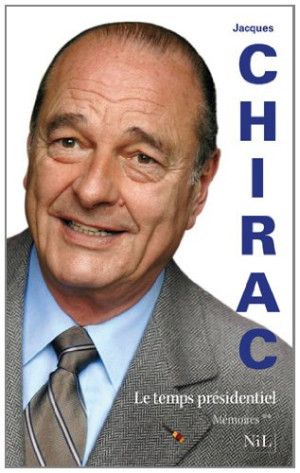 Jacques Chirac - GEBRAUCHT Mémoires. Vol. 2. Le temps présidentiel - Preis vom 07.06.2026 05:33:53 h