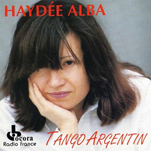 H. Alba Haydee Alba: Tango Argentin