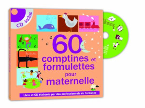 Collectif 60 Comptines Et Formulettes Pour Maternelle : Livre Et Cd Élaborés Par Des Professionnels De L'Enfance