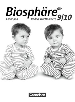 Astrid-Karoline Agster Biosphäre Sekundarstufe I - Gymnasium Baden-Württemberg - Neubearbeitung: 9./10. Schuljahr - Lösungen Zum Schülerbuch