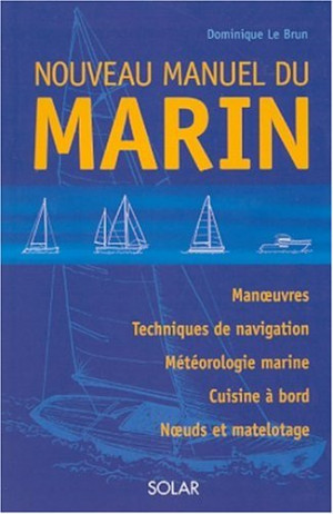 Dominique Le Brun Nouveau Manuel Du Marin