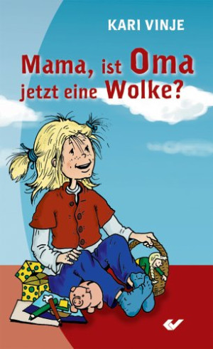 Kari Vinje - GEBRAUCHT Mama, ist Oma jetzt eine Wolke - Preis vom 03.06.2026 05:31:48 h