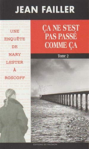 Jean Failler - GEBRAUCHT Ca ne s'est pas passé comme ça : tome 1 - Preis vom 31.05.2026 05:27:35 h