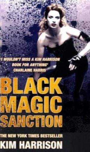 Kim Harrison - GEBRAUCHT Black Magic Sanction - Preis vom 27.06.2026 07:38:29 h
