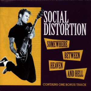 Social Distortion - GEBRAUCHT Somewhere Between Heaven and Hell - Preis vom 07.08.2026 19:42:44 h