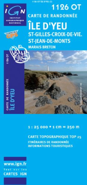 IGN Île D`Yeu 1 : 25 000: St-Gilles-Croix-De-Vie. St-Jean-De-Monts / Marais Breton
