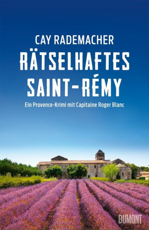 Cay Rademacher - GEBRAUCHT Rätselhaftes Saint-Rémy - Preis vom 13.06.2026 05:28:29 h