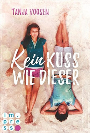 Tanja Voosen Kein Kuss Wie Dieser