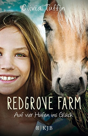 Olivia Tuffin Redgrove Farm - Auf Vier Hufen Ins Glück