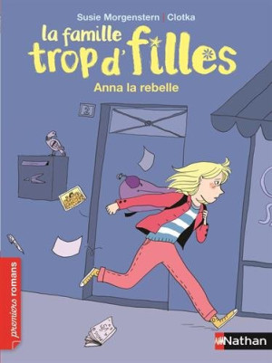Susie Morgenstern - GEBRAUCHT La famille trop d'filles. Anna la rebelle - Preis vom 11.08.2026 20:09:58 h