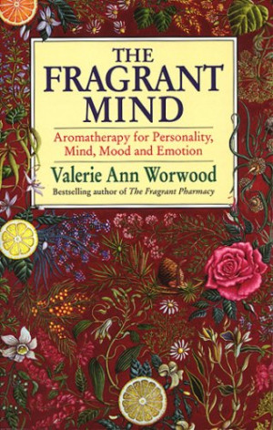 Worwood Valerie Ann - GEBRAUCHT The Fragrant Mind: Aromatherapy for Personality, Mind, Mood and Emotion - Preis vom 31.05.2026 05:27:35 h