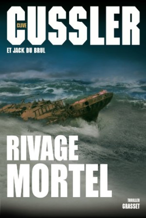 Clive Cussler - GEBRAUCHT Rivage mortel - Preis vom 13.06.2026 05:28:29 h
