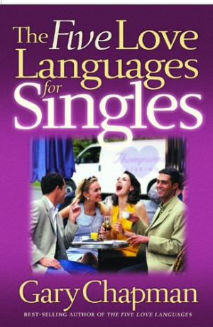 Chapman, Gary D. - GEBRAUCHT The Five Love Languages for Singles (Chapman, Gary) - Preis vom 17.07.2026 15:43:18 h