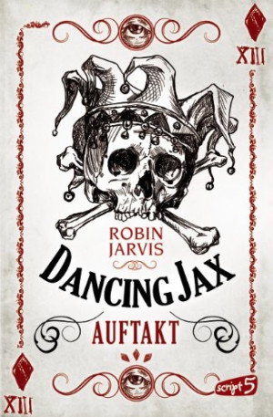 Robin Jarvis Dancing Jax - Auftakt