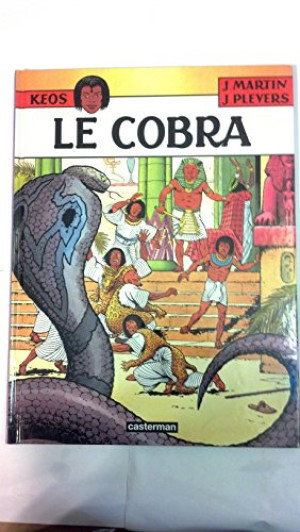 Jacques Martin Kéos. Vol. 2. Le Cobra