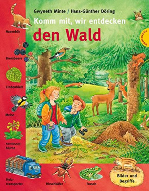 Gwyneth Minte Komm Mit, Wir Entdecken Den Wald