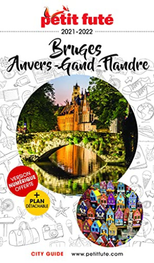 Petit Futé Bruges, Anvers, Gand, Flandre : 2021-2022