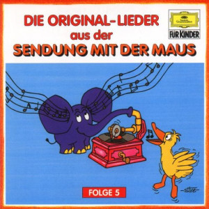 Various Die Original-Lieder Aus Der Sendung Mit Der Maus Folge 5