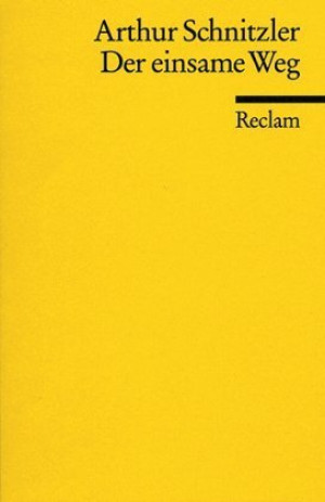Arthur Schnitzler - GEBRAUCHT Der einsame Weg. Schauspiel in fünf Akten - Preis vom 18.06.2026 05:44:55 h