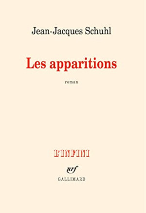 Jean-Jacques Schuhl Les Apparitions
