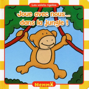 Hemma Joue Avec Nous... : Dans La Jungle !
