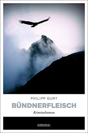 Philipp Gurt - GEBRAUCHT Bündnerfleisch: Kriminalroman (Bündner Krimi) - Preis vom 20.07.2026 19:39:57 h