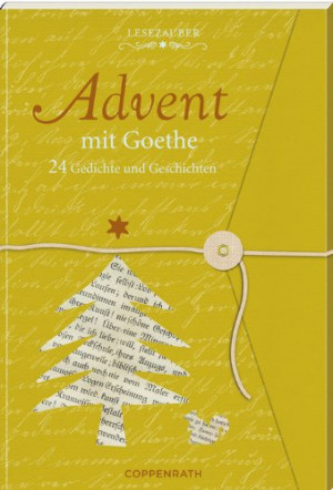 Lesezauber: Advent Mit Goethe - Briefbuch Zum Aufschneiden: 24 Gedichte Und Geschichten
