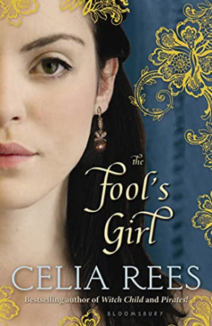 Celia Rees The Fool'S Girl