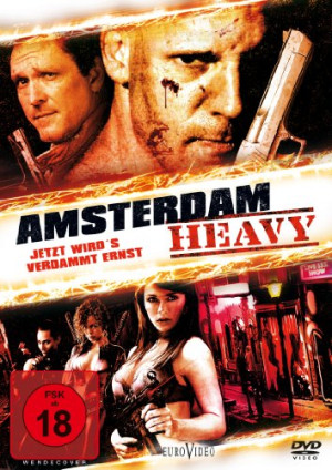 Michael Wright Amsterdam Heavy - Jetzt Wird'S Verdammt Ernst