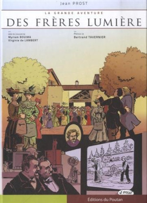 Jean Prost La Grande Aventure Des Frères Lumière