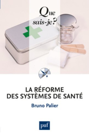 Bruno Palier La Réforme Des Systèmes De Santé