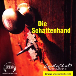 Agatha Christie Die Schattenhand. 5 Cds: Miss Marple
