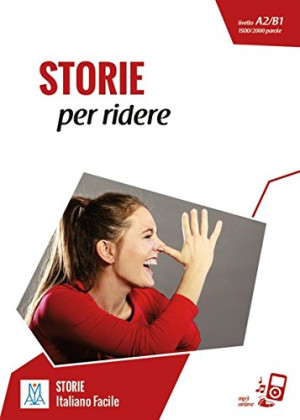 ALMA Edizioni Livello 3 / Storie Per Ridere: Lektüre + Mp3 Online