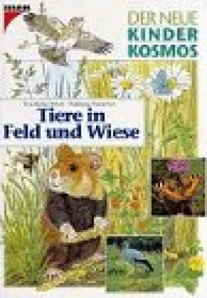 Eva-Maria Dreyer - GEBRAUCHT (Kosmos) Der neue Kinder-Kosmos, Tiere in Feld und Wiese - Preis vom 06.08.2026 23:27:29 h