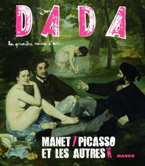 Collectif Dada, N° 142. Manet, Picasso Et Les Autres