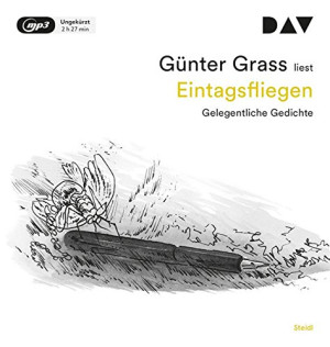 Günter Grass Eintagsfliegen. Gelegentliche Gedichte: Ungekürzte Autorenlesung (1 Mp3-Cd)