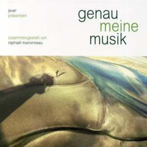 Various Jever Präsentiert: Genau Meine Musik
