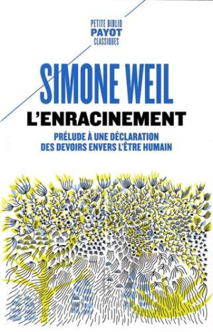 Simone Weil - GEBRAUCHT L'enracinement : prélude à une déclaration des devoirs envers l'être humain - Preis vom 31.05.2026 05:27:35 h