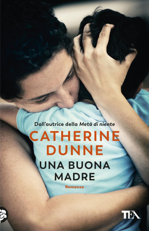 Catherine Dunne - GEBRAUCHT Una buona madre (TEA hit) - Preis vom 29.06.2026 19:43:43 h