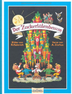 Richard Heinrich Der Zuckertütenbaum
